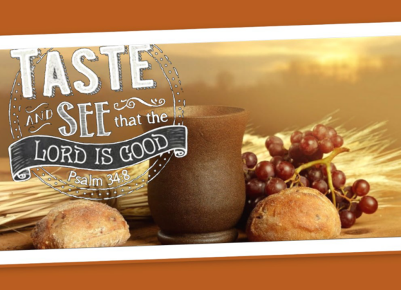 Taste & See That the Lord is Good