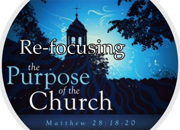 Refocusing the Purpose of the Church