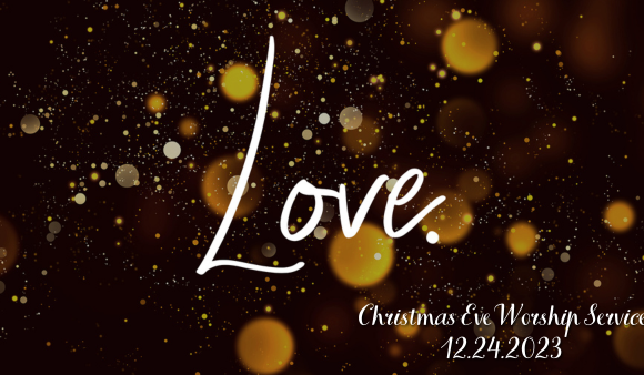 Love – 5th Sunday of Advent
